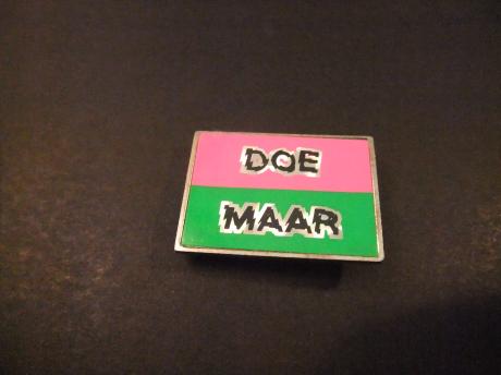 Doe Maar Nederlandse popgroep Nederpop,logo roze-groen